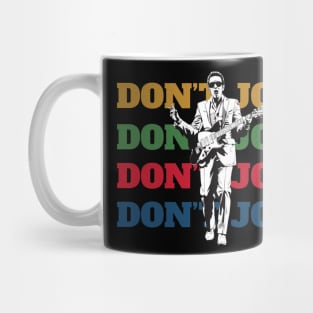 Don't Join Mug